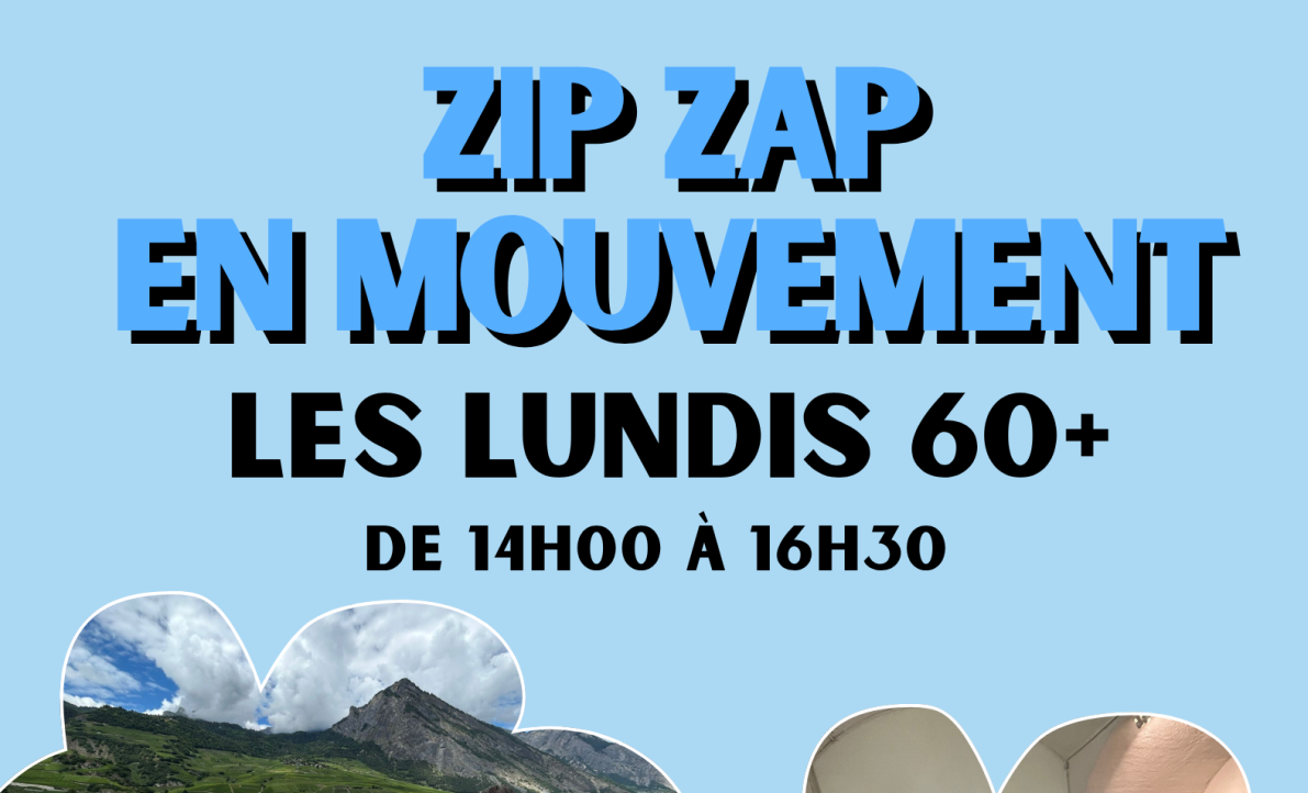 Zip Zap en mouvement 60+